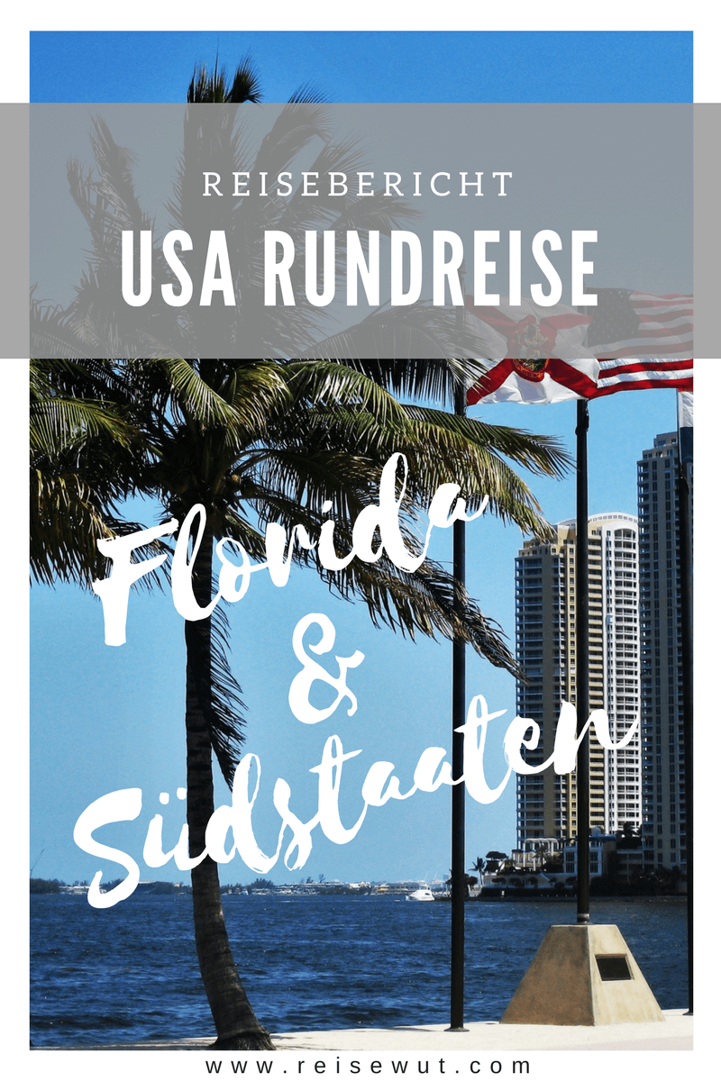 Südstaaten und Florida Rundreise - Pinterest Pin