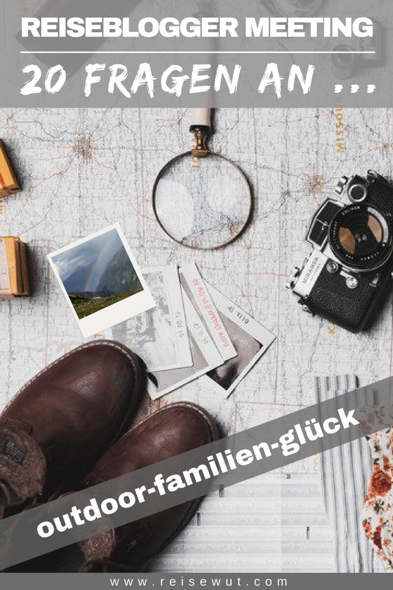 Reiseblogger Meeting Outdoor-Familien-Glueck - Pinterest Pin