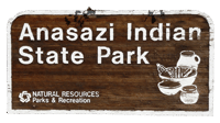 Anasazi Indian State Park Sign Anasazi Indian State Park Sign