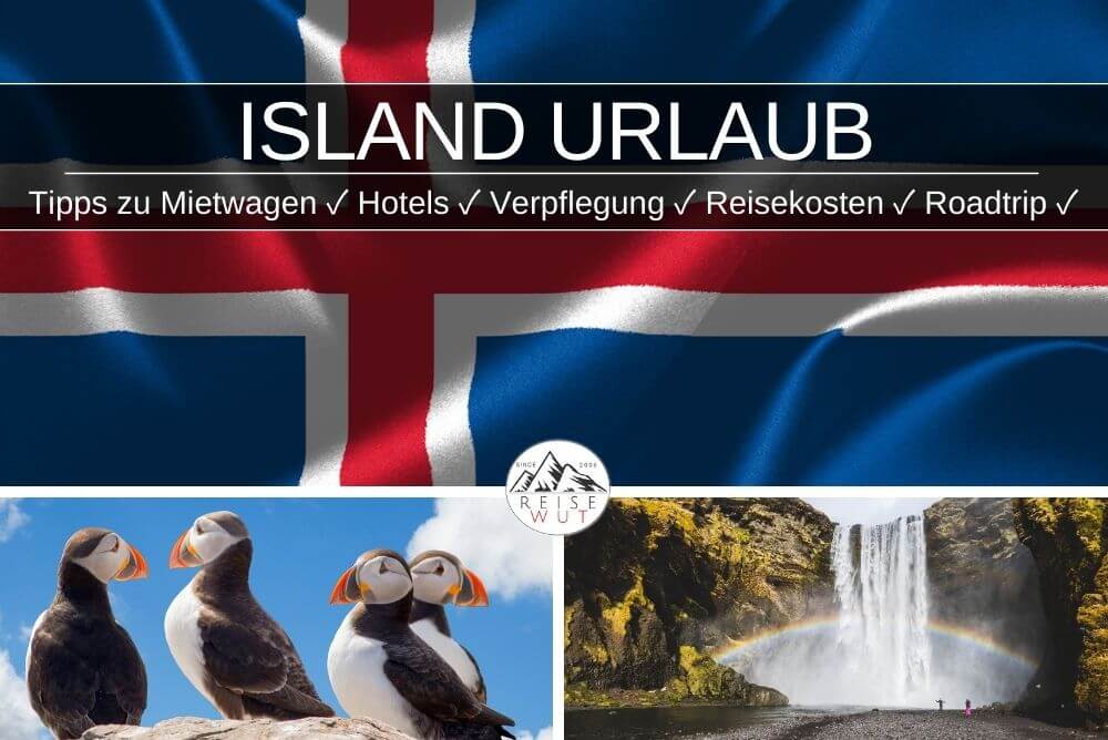 Tipps für deine erste Island Reise