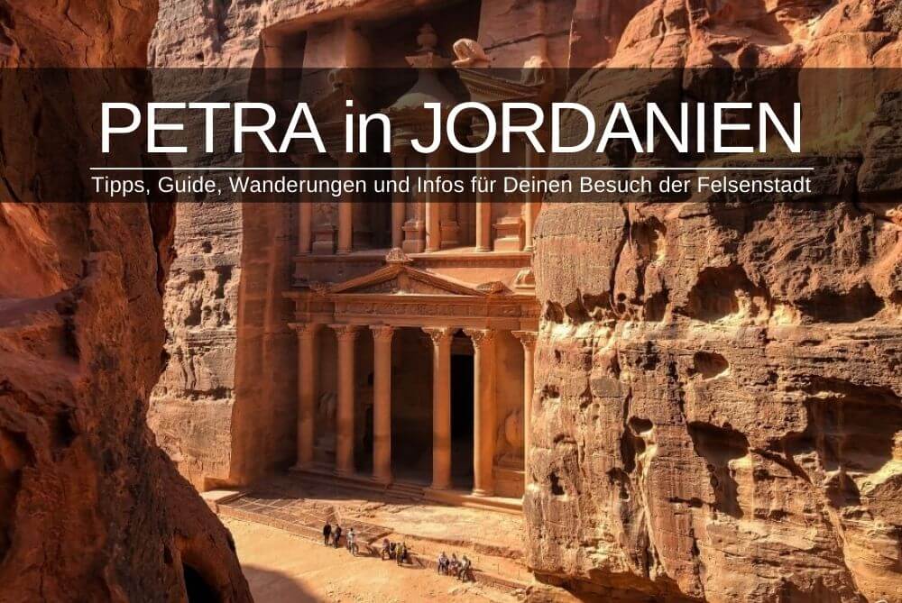 Petra Jordanien Tipps