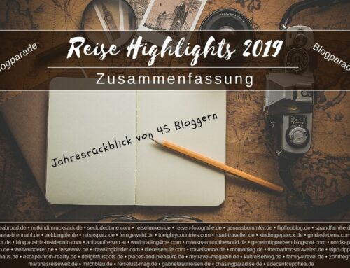 Reise Highlights 2019 – Blogparade – Zusammenfassung