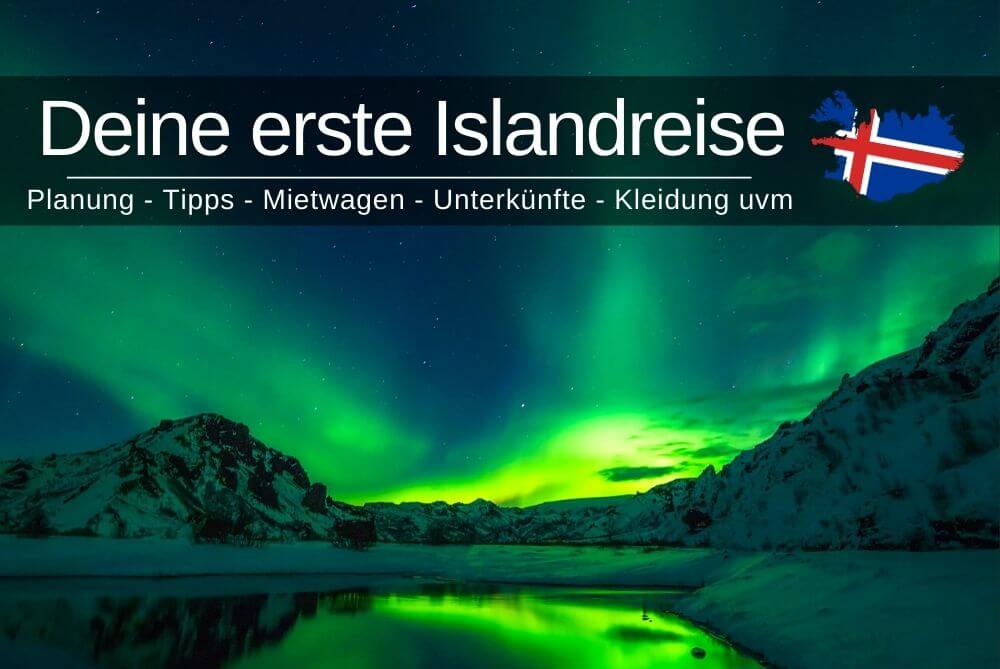 Erste Islandreise Tipps