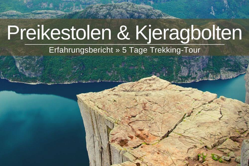 Preikestolen Kjeragbolten Wanderung Trekking