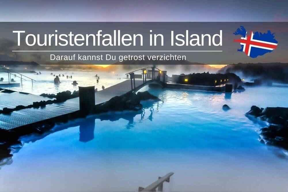 Touristenfallen In Island