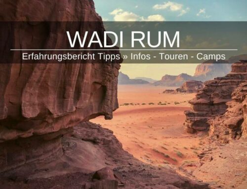 Wadi Rum وادي رم – Das musst Du 2023 wissen