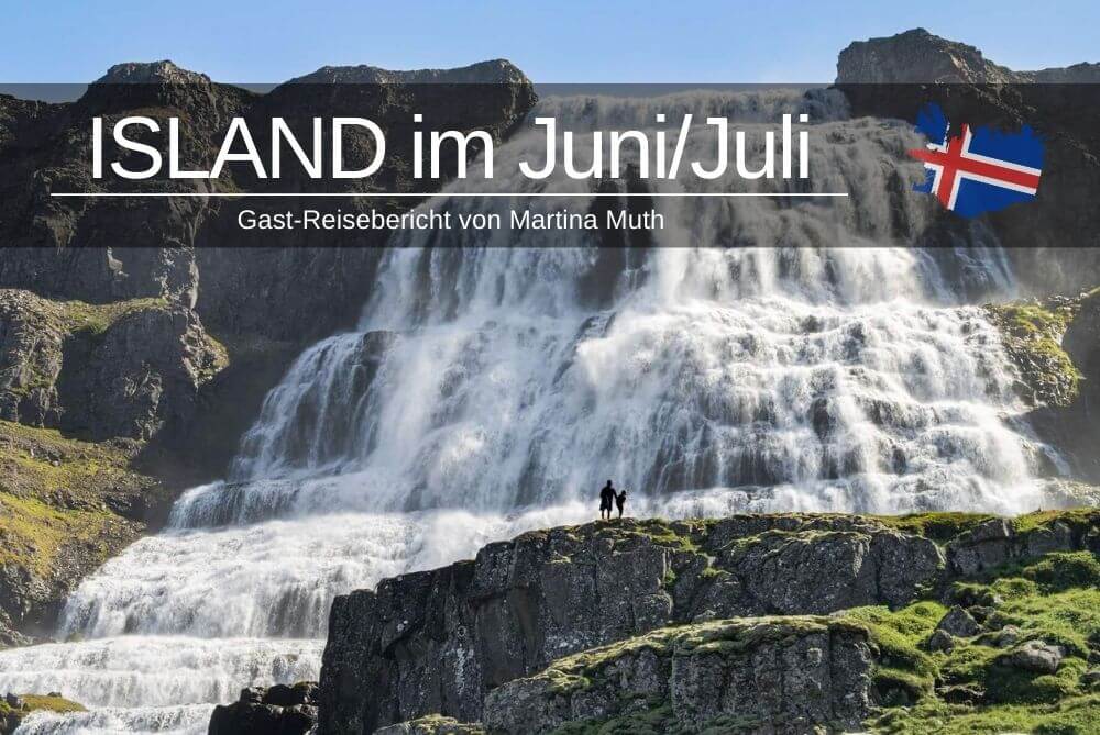 Island Im Juni Juli Reisebericht