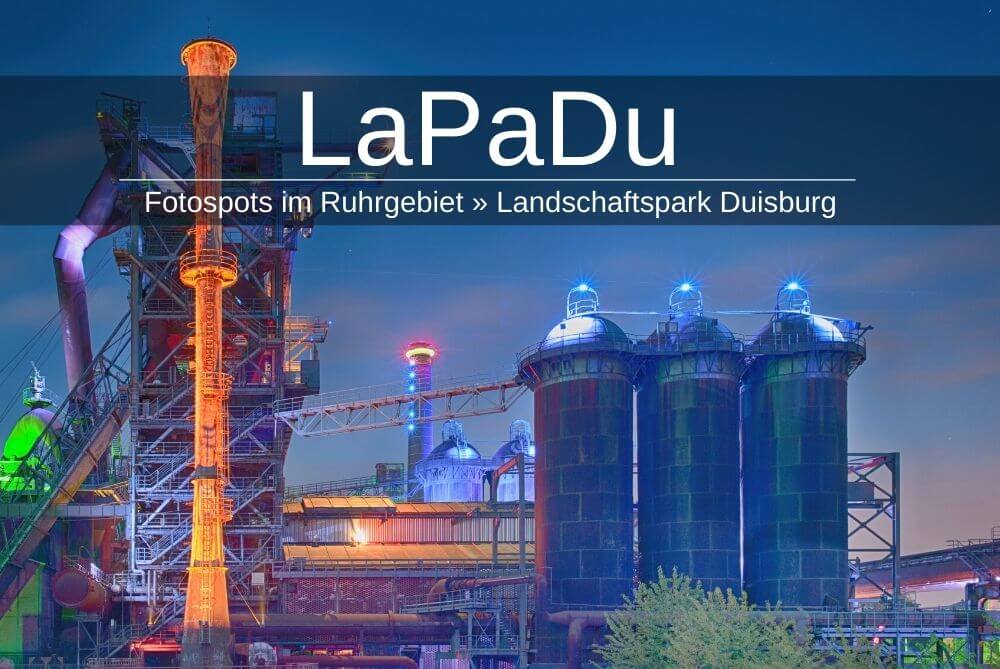 Lapadu Landschaftspark Duisburg