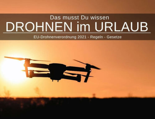 EU-Drohnenverordnung 2023 » Das musst Du im Urlaub wissen