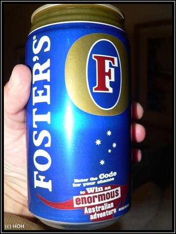 Fosters-Bierdose ... auch größenmässig "enormous" ...